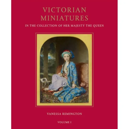Victorian Miniatures In The Collection Of Her Majesty The Queen